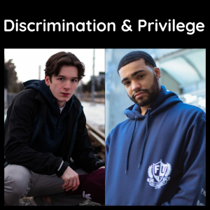 Discrimination & Privilege